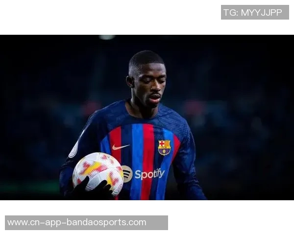 登贝莱身边人士澄清未拒绝巴黎续约报价传闻